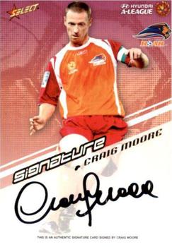 2008-09 Select A-League - Signatures #A6 Craig Moore Front