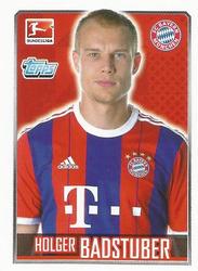 2014-15 Topps Fussball Bundesliga Stickers #204 Holger Badstuber Front