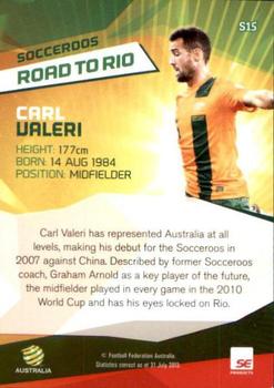 2013-14 SE Products A-League & Socceroos - Road to Rio #S15 Carl Valeri Back