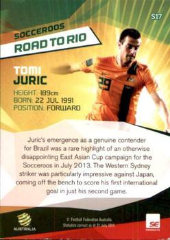 2013-14 SE Products A-League & Socceroos - Road to Rio #S17 Tomi Juric Back