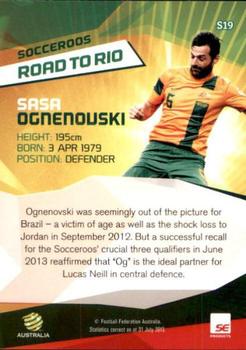 2013-14 SE Products A-League & Socceroos - Road to Rio #S19 Sasa Ognenovski Back