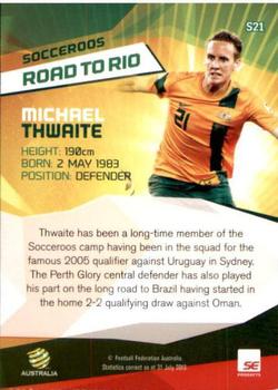 2013-14 SE Products A-League & Socceroos - Road to Rio #S21 Michael Thwaite Back