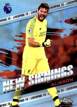 2018-19 Topps Chrome Premier League - New Signings #NS-A Alisson Front