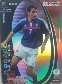 2001-02 Wizards of the Coast Football Champions (France) #014 Robert Pires Front