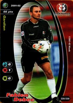 2001-02 Wizards of the Coast Football Champions (France) #220 Fabien Debec Front
