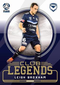 2017-18 Tap 'N' Play Football Australia - Club Legends #CL-05 Leigh Broxham Front