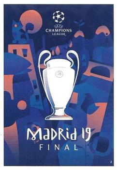 2019 Topps Match Attax UEFA Champions League Road To Madrid 19 #2 Road to Madrid Poster Front