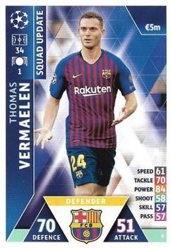 2019 Topps Match Attax UEFA Champions League Road To Madrid 19 #8 Thomas Vermaelen Front