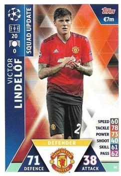 2019 Topps Match Attax UEFA Champions League Road To Madrid 19 #50 Victor Lindelof Front