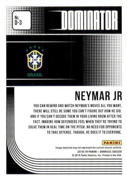 2018-19 Donruss - Dominators #D-3 Neymar Jr Back