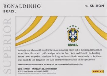 2018-19 Panini Immaculate Collection - Superior Swatch Signatures #SU-RON Ronaldinho Back