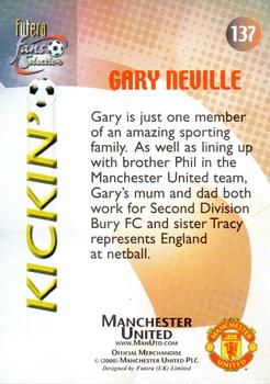 2000 Futera Fans Selection Manchester United - Foil #137 Gary Neville Back