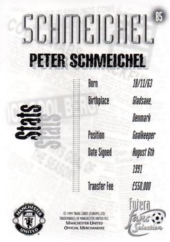 1999 Futera Manchester United Fans' Selection - Foil #85 Peter Schmeichel Back
