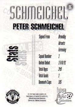 1999 Futera Manchester United Fans' Selection - Foil #86 Peter Schmeichel Back