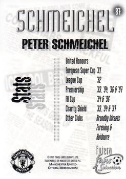 1999 Futera Manchester United Fans' Selection - Foil #87 Peter Schmeichel Back