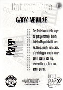1999 Futera Manchester United Fans' Selection - Cutting Edge Foil #CE1 Gary Neville Back