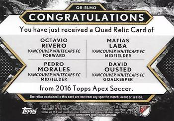2016 Topps Apex MLS - Quad Relics Red #QR-RLMO Octavio Rivero / Matias Laba / Pedro Morales / David Ousted Back