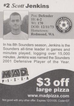 2005 MAD Pizza Seattle Sounders #NNO Scott Jenkins Back