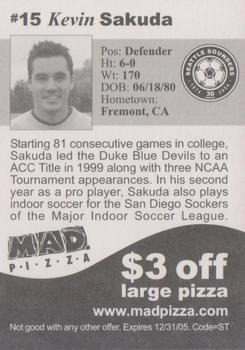 2005 MAD Pizza Seattle Sounders #NNO Kevin Sakuda Back