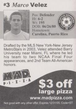 2005 MAD Pizza Seattle Sounders #NNO Marco Velez Back