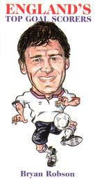 2002 Philip Neill England's Top Goal Scorers #10 Bryan Robson Front
