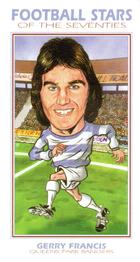 2002 Philip Neill Football Stars of the Seventies #14 Gerry Francis Front