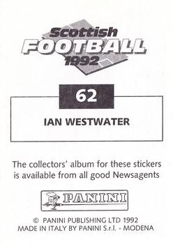 1991-92 Panini Scottish Football 92 #62 Ian Westwater Back