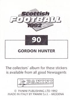 1991-92 Panini Scottish Football 92 #90 Gordon Hunter Back