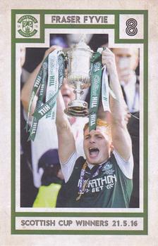 2016-17 Hibernian FC Scottish Cup Winners 2015-16 #NNO Fraser Fyvie Front