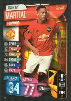 2019-20 Topps Match Attax UEFA Champions League UK #105 Anthony Martial Front
