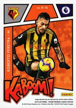 2019-20 Panini Prizm Premier League - Kaboom! #K-15 Roberto Pereyra Back