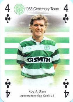 2004-05 The 1988 Celtic Football Club Playing Cards #4♣ Roy Aitken Front