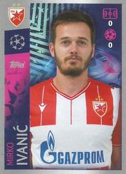 2019-20 Topps UEFA Champions League Official Sticker Collection #538 Mirko Ivanić Front