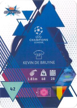 2019-20 Topps Crystal UEFA Champions League #42 Kevin De Bruyne Back