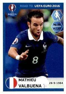 2015 Panini Road to UEFA Euro 2016 Stickers #107 Mathieu Valbuena Front