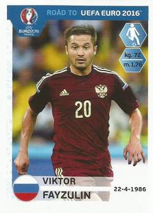 2015 Panini Road to UEFA Euro 2016 Stickers #266 Viktor Fayzulin Front