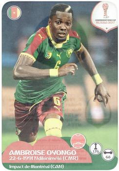 2017 Panini FIFA Confederations Cup Russia #158 Ambroise Oyongo Front