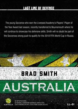2016-17 Tap 'N' Play Football Australia - Last Line of Defence #LL-01 Brad Smith Back
