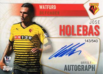 2015-16 Topps Premier Club - Signatures #NNO Jose Holebas Front