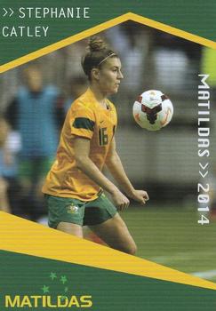 2014-15 Tap 'N' Play Football Federation Australia #NNO Stephanie Catley Front