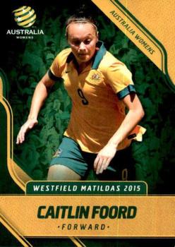 2015-16 Tap 'N' Play Football Federation Australia #27 Caitlin Foord Front
