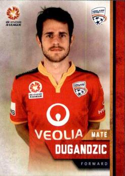 2015-16 Tap 'N' Play Football Federation Australia #45 Mate Dugandzic Front