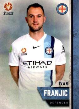 2015-16 Tap 'N' Play Football Federation Australia #93 Ivan Franjic Front