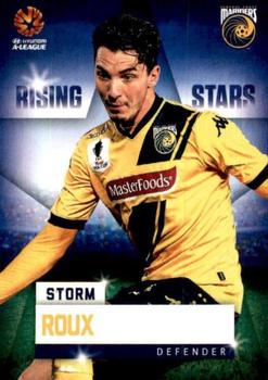 2015-16 Tap 'N' Play Football Federation Australia - Rising Stars #RS-05 Storm Roux Front