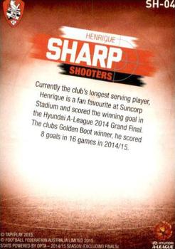 2015-16 Tap 'N' Play Football Federation Australia - Sharp Shooters #SH-04 Henrique Andrade Silva Back