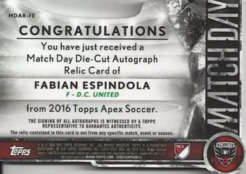 2016 Topps Apex MLS - Match Day Die Cut Autograph Relics Orange #MDAR-FE Fabian Espindola Back