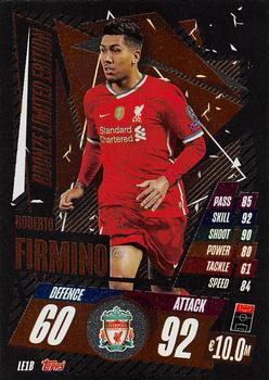 2020-21 Topps Match Attax UEFA Champions League - Limited Edition Bronze #LE1B Roberto Firmino Front