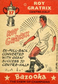 1962 A&BC Chewing Gum Bazooka #37 Roy Gratrix Back