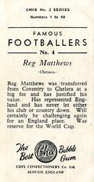 1959-60 Chix Confectionery Famous Footballers #4 Reg Matthews Back