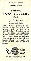 1956-57 Chix Confectionery Famous Footballers #2 Jack Kelsey Back